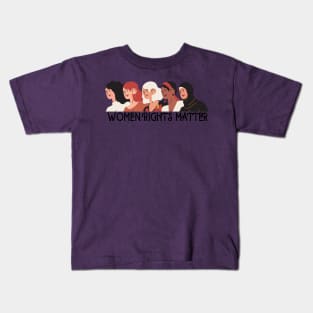 WOMEN RIGHTS MATTER Kids T-Shirt